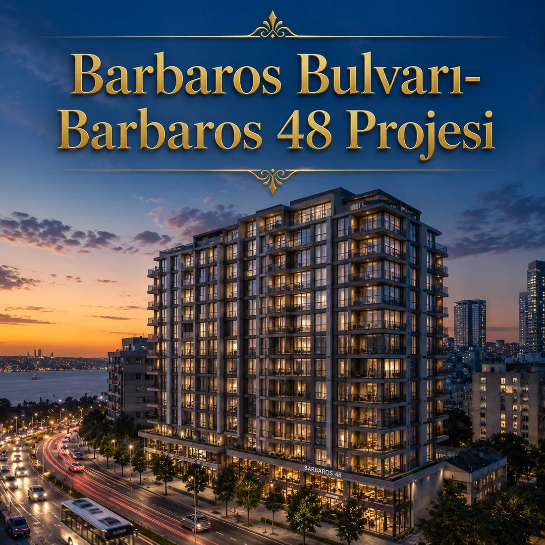 Barbaros 48 — Barbaros Bulvarı / Beşiktaş